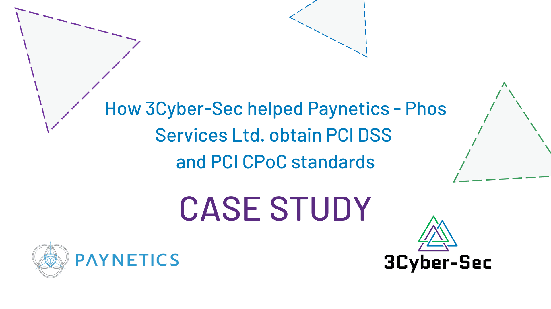 Product Case Study: How 3Cyber-Sec helped Paynetics – Phos Services Ltd. obtain PCI DSS and PCI CPoC standards? - 3Cyber-Sec image