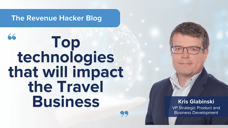 Product Top technologies that will impact the Travel Business - Aggregate Intelligence image