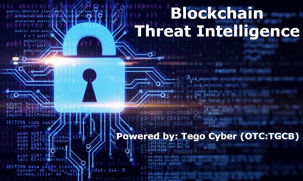 Product Leveraging Blockchain Threat Intelligence Utilizing Tego Cyber Platform – AI Venturetech image