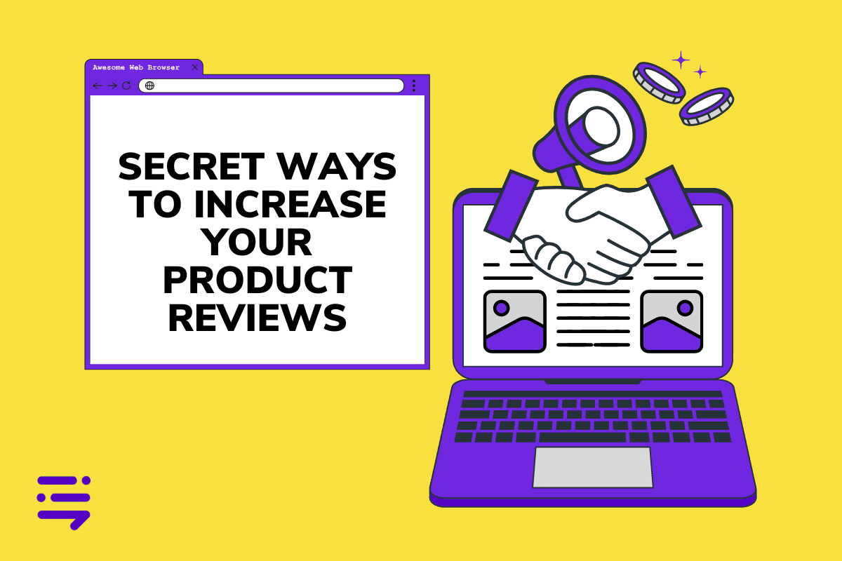 Product 4 Secret Ways to Increase Your Product Reviews - Content @ Scale image