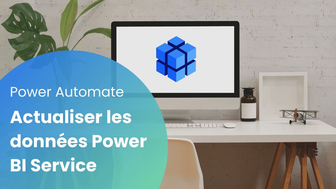 Product Power Automate : Actualiser les données Power BI Service - DGTL Performance image
