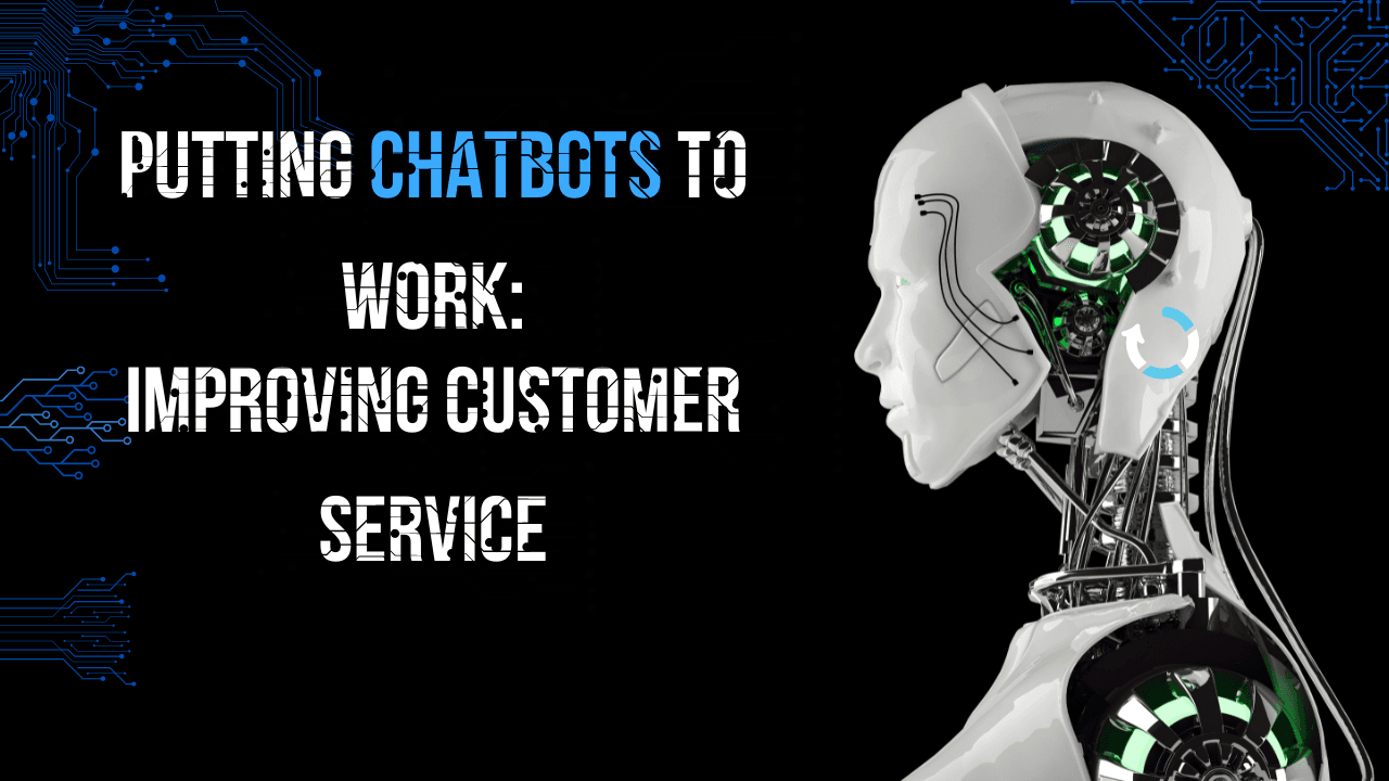 Product Putting Chatbots to Work: Improving Customer Service - Digital Cypress LLC image