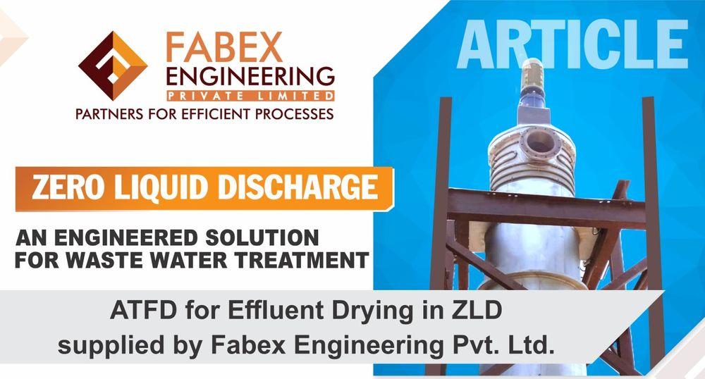 Product Zero Liquid Discharge: An Engineered Solution for Waste Water Treatment - Fabex Engineering image