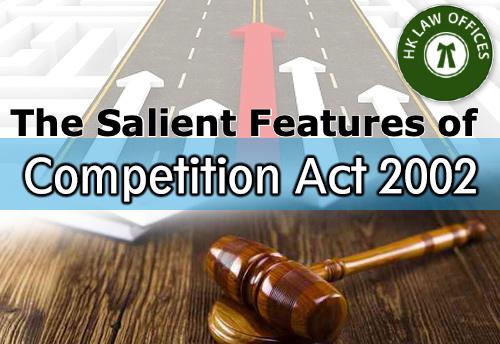 Product The Salient Features of Competition Act,2002 along with Important Definitions & Precedents – H.K. LAW OFFICES image