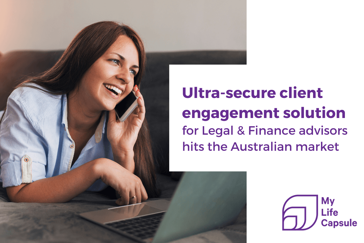Product Ultra-secure client engagement solution for legal & financial providers hits the Australian market - My Life Capsule image