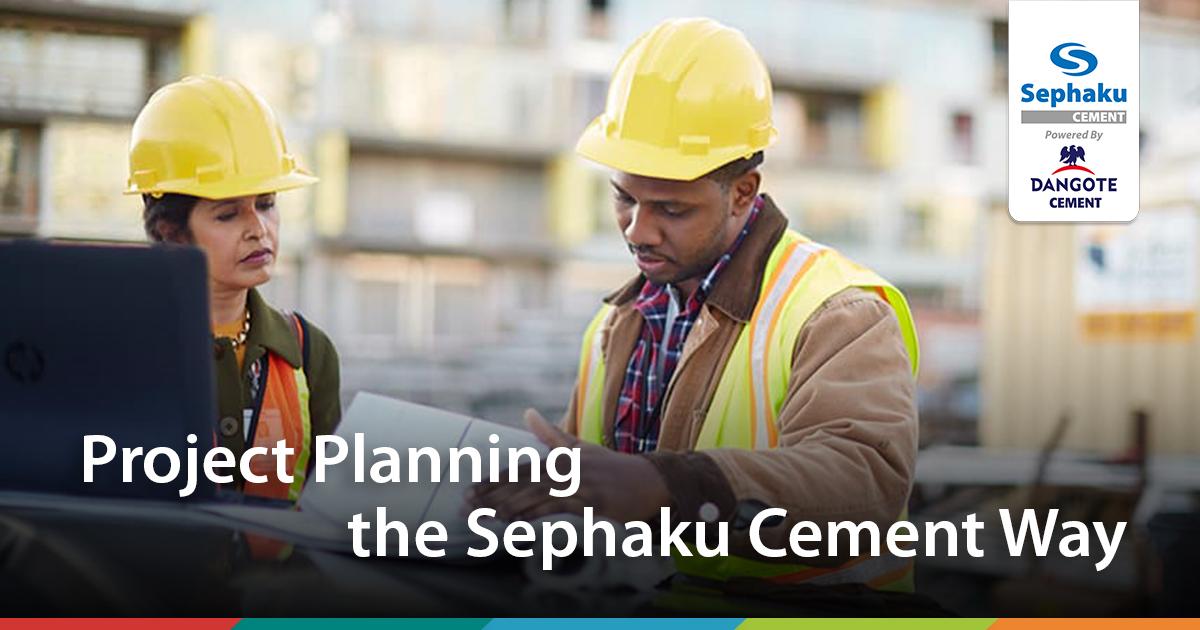 UseCase: Plan your project the Sephaku way for your kusasa - Sephaku Cement