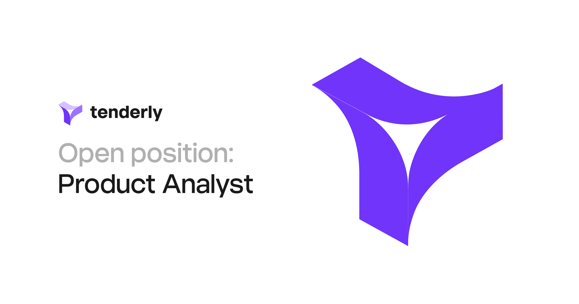 Product: Product Analyst | TenderlyCareers