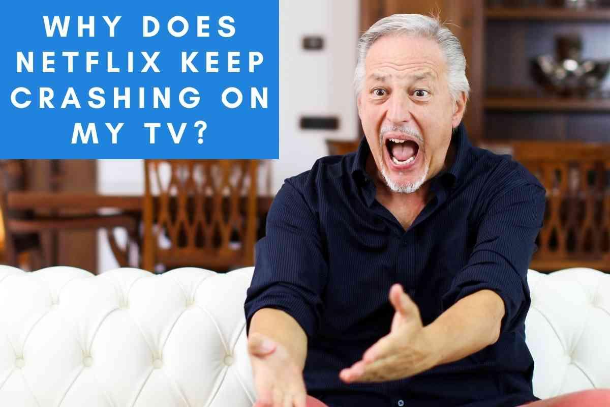 Product Why Netflix Keeps Crashing On My TV [SOLUTION] - The Gadget Buyer | Tech Advice image