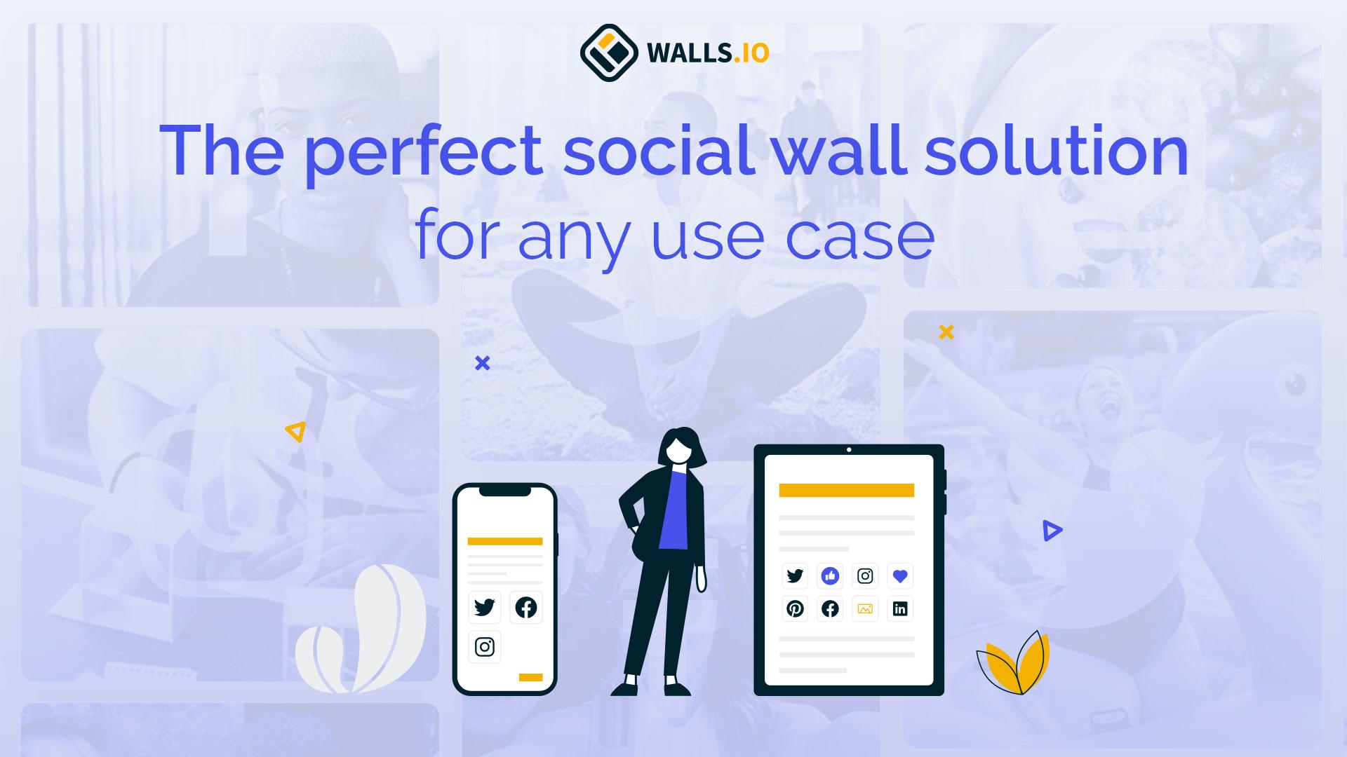 Product: The Social Wall For Any Use Case — Walls.io