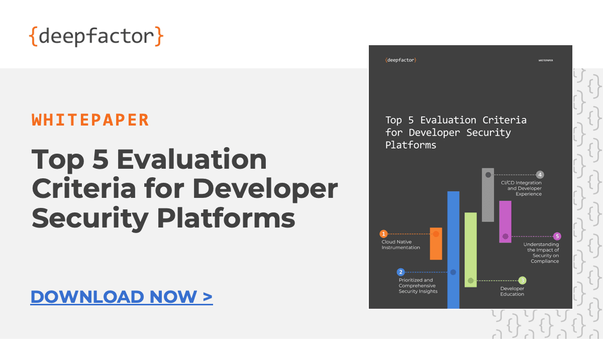 Product Top 5 Evaluation Criteria for Developer Security Platforms - Deepfactor image