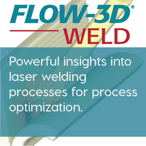 Product FLOW-3D WELD | Laser Welding | CFD Software | Welding Simulations image