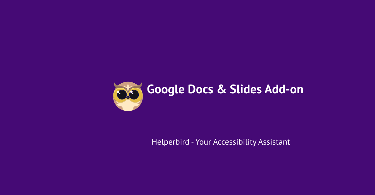 Product Google Docs & Google Slides accessibility addon - Helperbird image