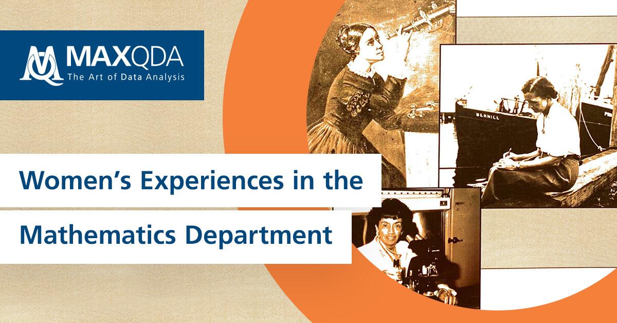 Product: Women's Experiences in the Mathematics Department - Qual. Analysis - MAXQDA