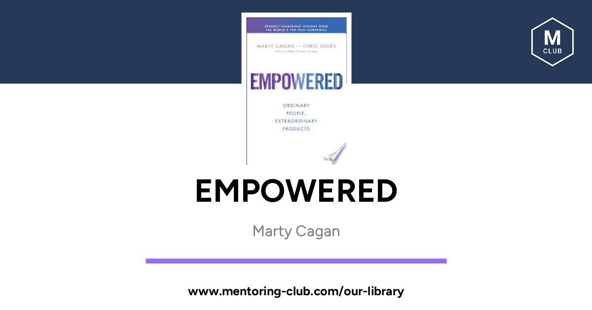 Product The Mentoring Club - EMPOWERED - Ordinary People, Extraordinary Products, Marty Cagan image