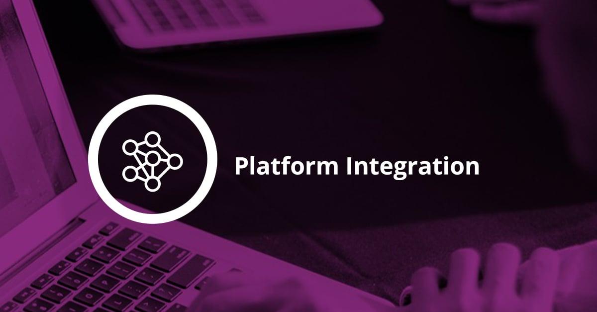 Product: Platform Integration