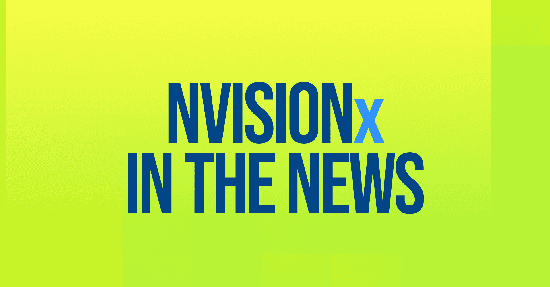 Product NVISIONx Raises $4.6M in Seed Round Led by Companyon Ventures, Bolstering Efforts to Expand Market Presence of Its Data Risk Intelligence Platform - NVISIONx image