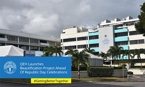 UseCase: QEH Launches Beautification Project Ahead of Republic Day Celebrations - The Queen Elizabeth Hospital BARBADOS