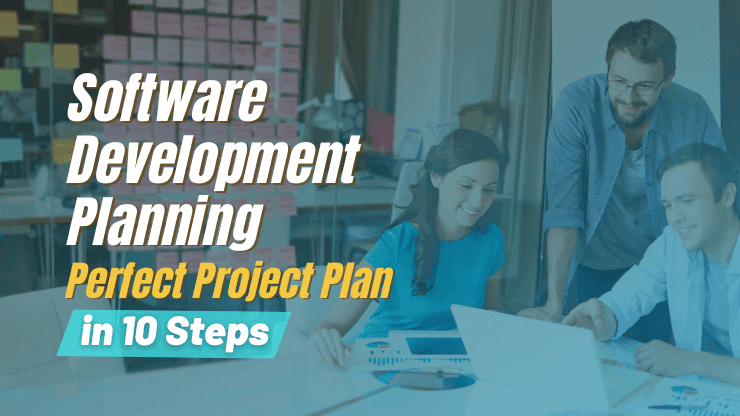 Product Software Development Planning - Perfect Project Plan in 10 Steps image