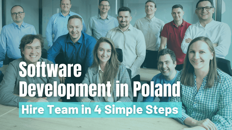 Product Software Development in Poland - Hire Team in 4 Simple Steps image