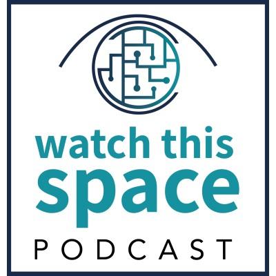 Watch This Space Podcast's Logo