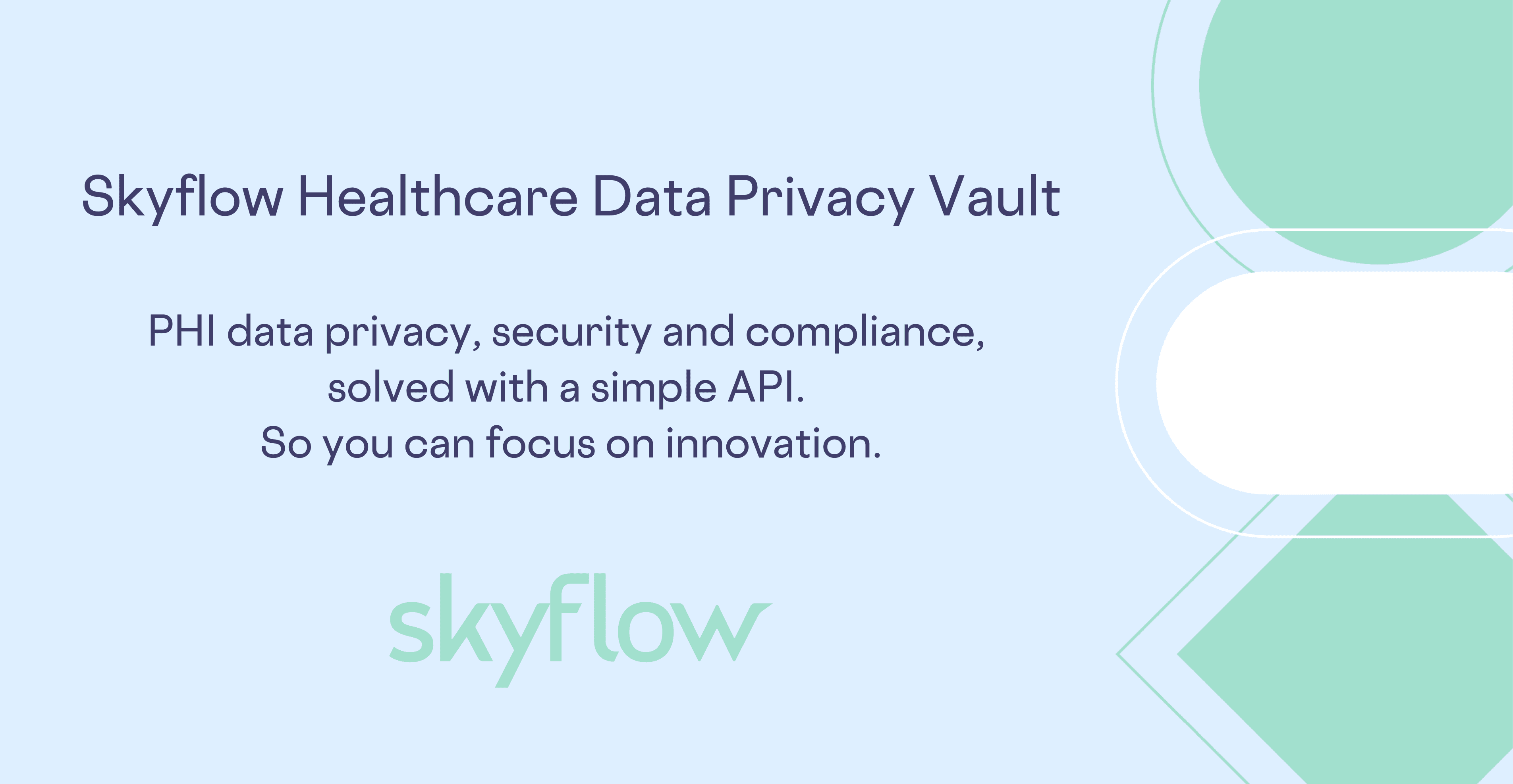 Image for Skyflow's Healthcare Data Privacy Vault