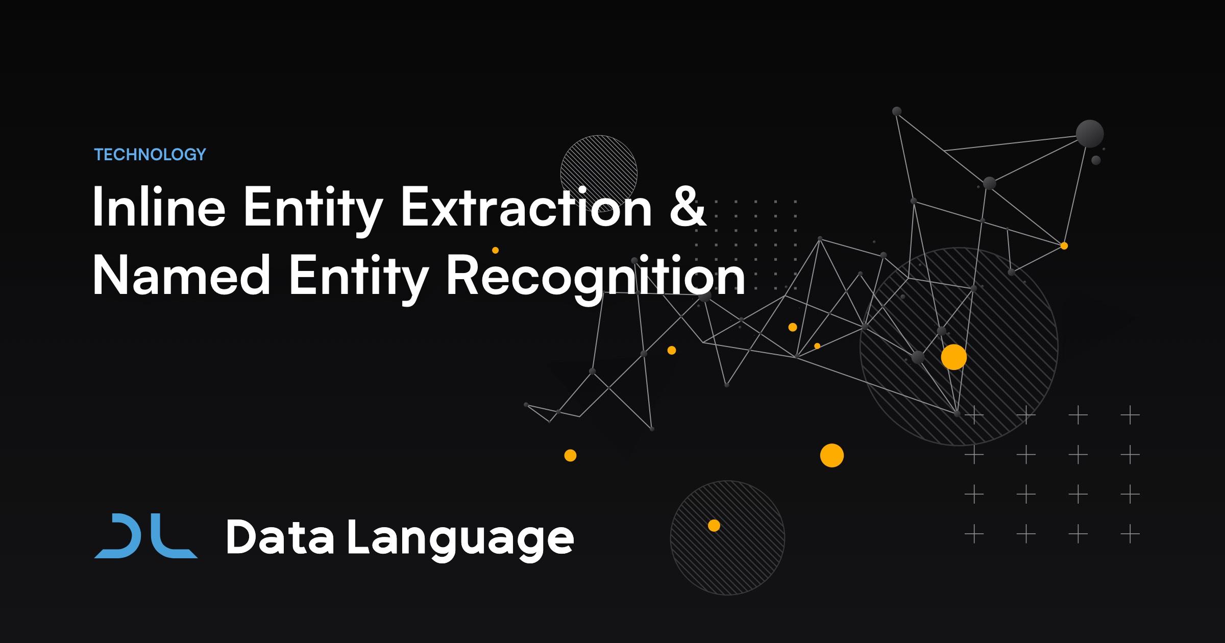 Image for Inline Entity Extraction & Named Entity Recognition