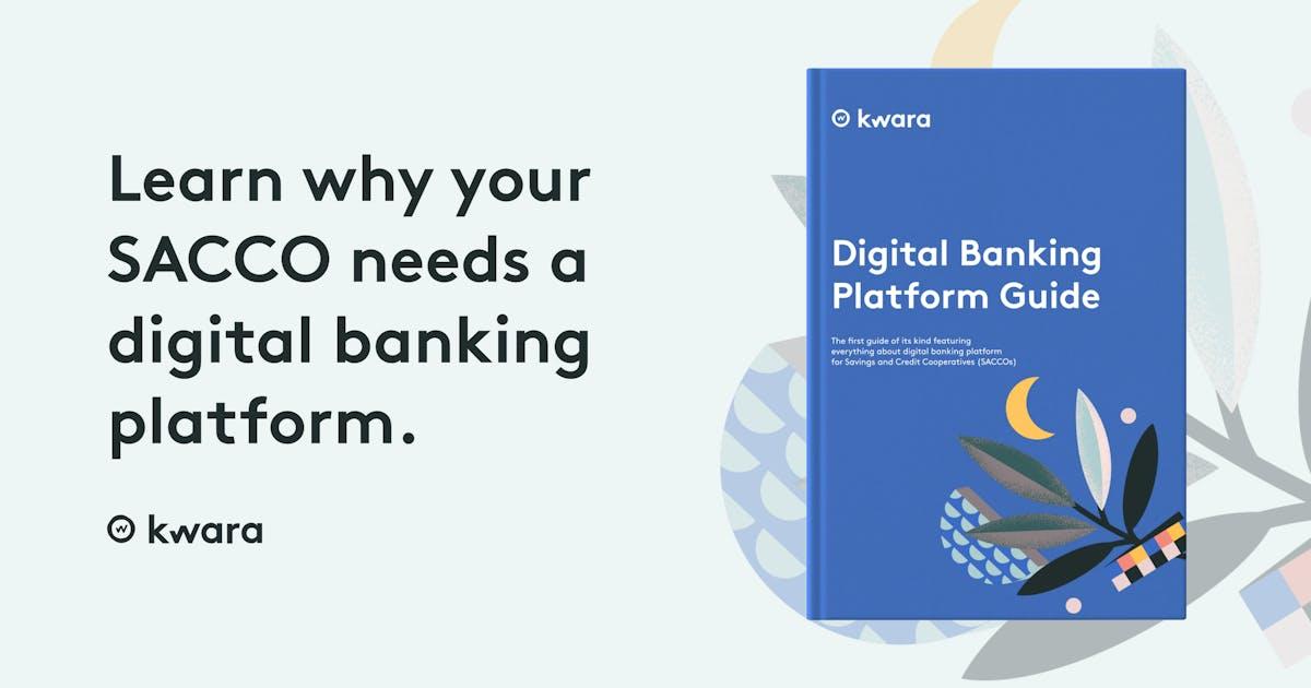 Digital Banking Platform Guide for SACCOs