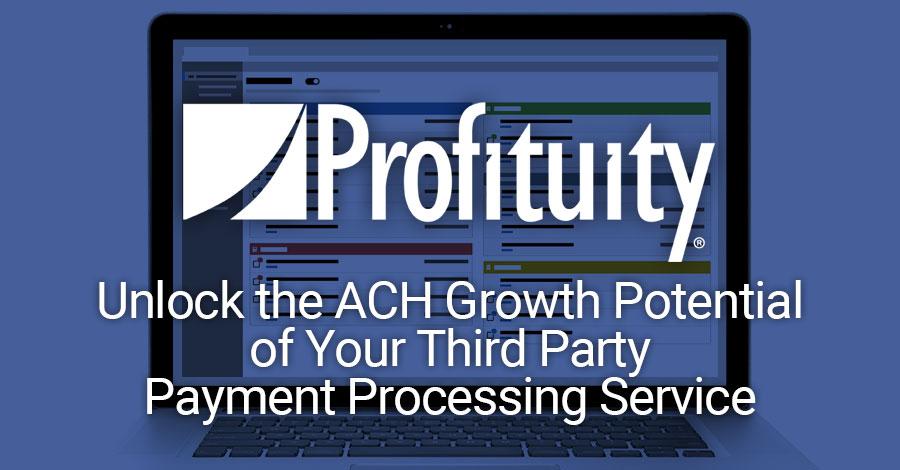 Third Party Payment Processing Software | Profituity, LLC