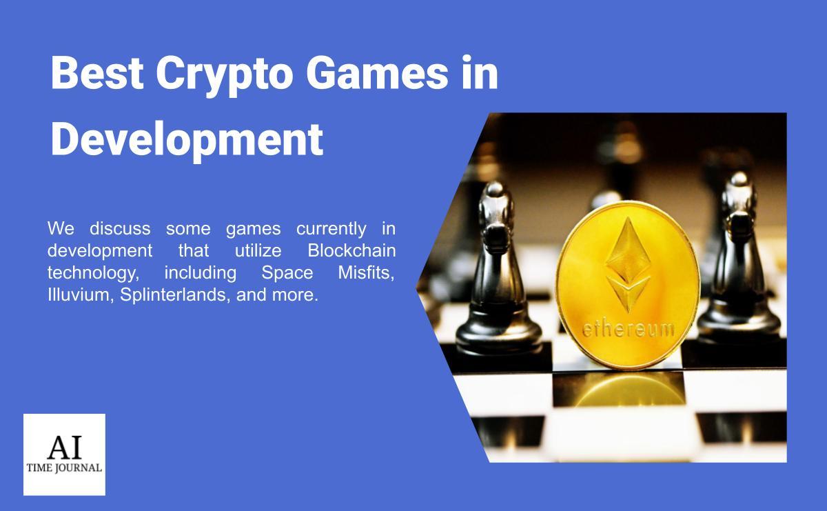Product 5 Best Crypto Games in Development (2023) - AI Time Journal - Artificial Intelligence, Automation, Work and Business image