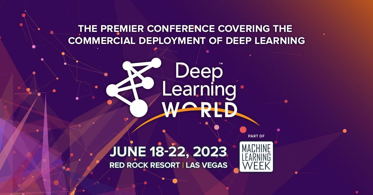 Deep Learning World 2020 - the premier conference - Agenda