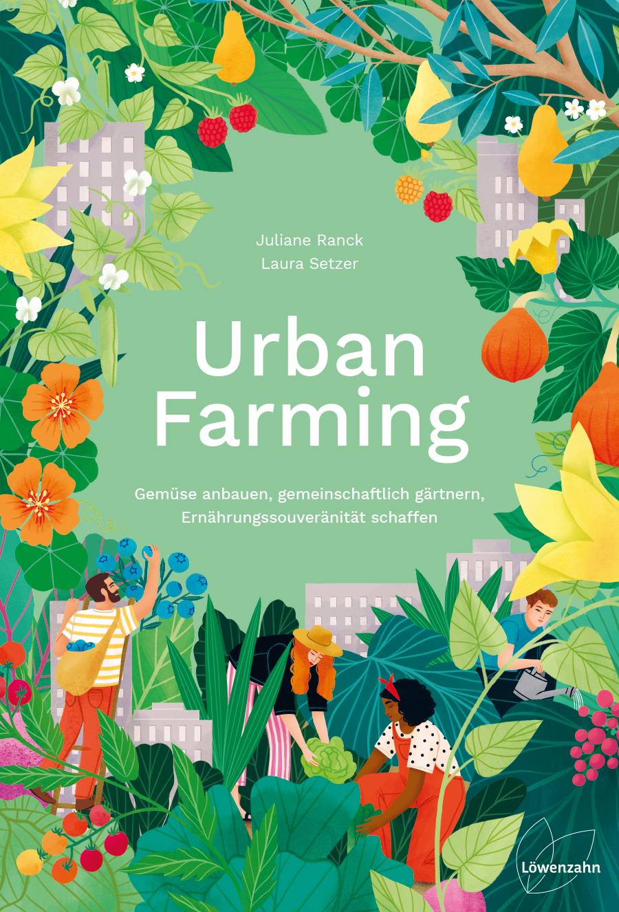 Image for Urban Farming | Juliane Ranck, Laura Setzer | Löwenzahn